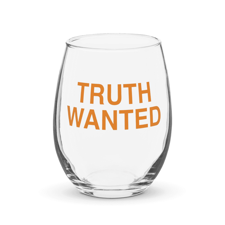 Truth Wanted Wine Glass product image (1)