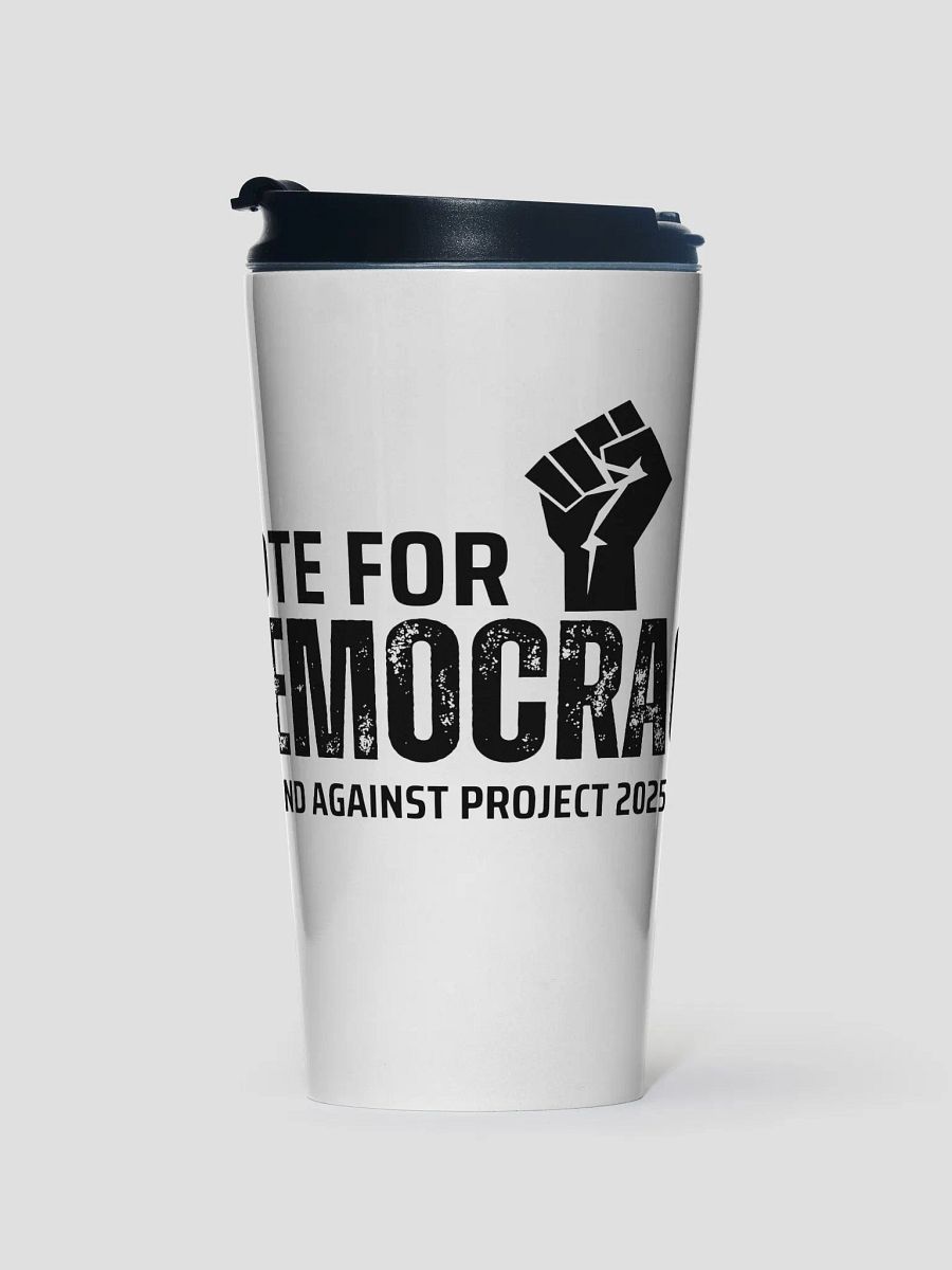 Pris-Vote For Democracy -Stainless Steel Travel Mug product image (1)