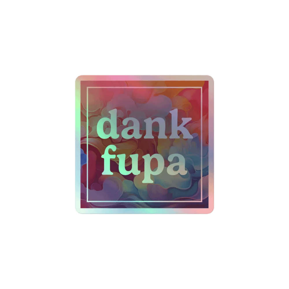 Dank Fupa Sticker product image (1)