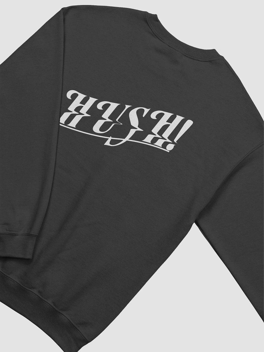 [[HUSH!]] Crewneck Sweatshirt product image (4)