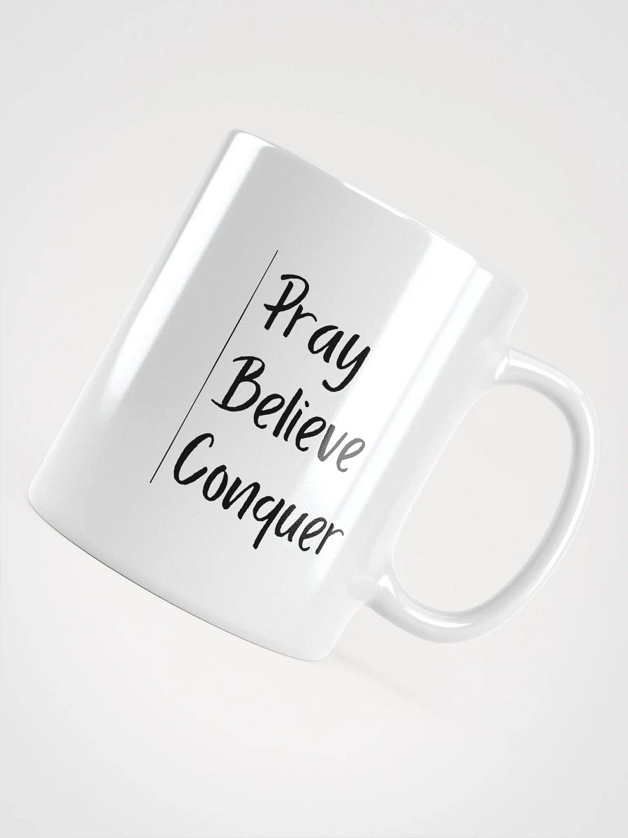 Pray, Believe, Conquer Mug product image (4)