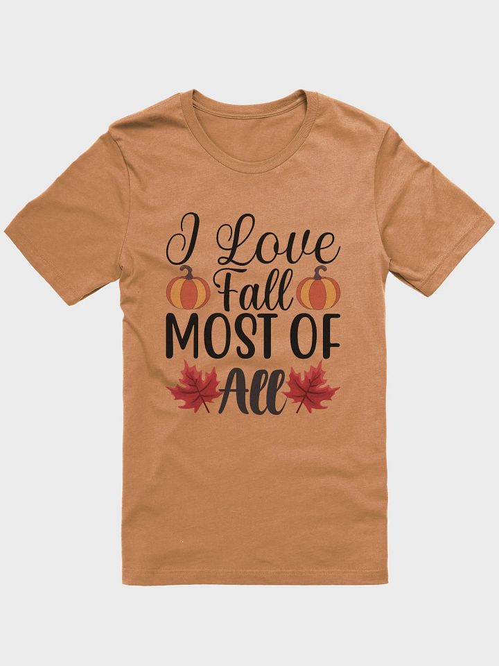 I Love Fall Most of All Tee product image (1)