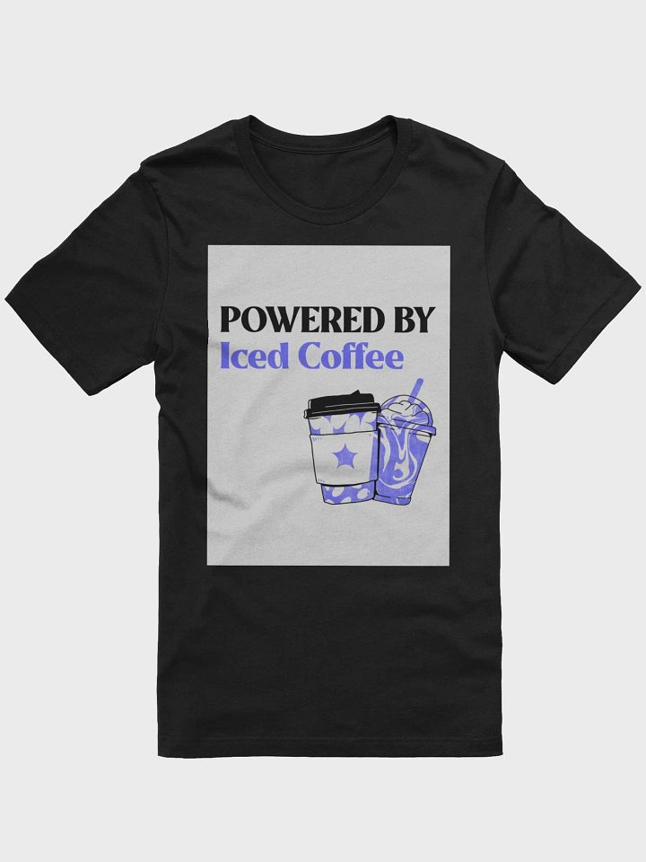Powered By Iced Coffee TShirt product image (1)