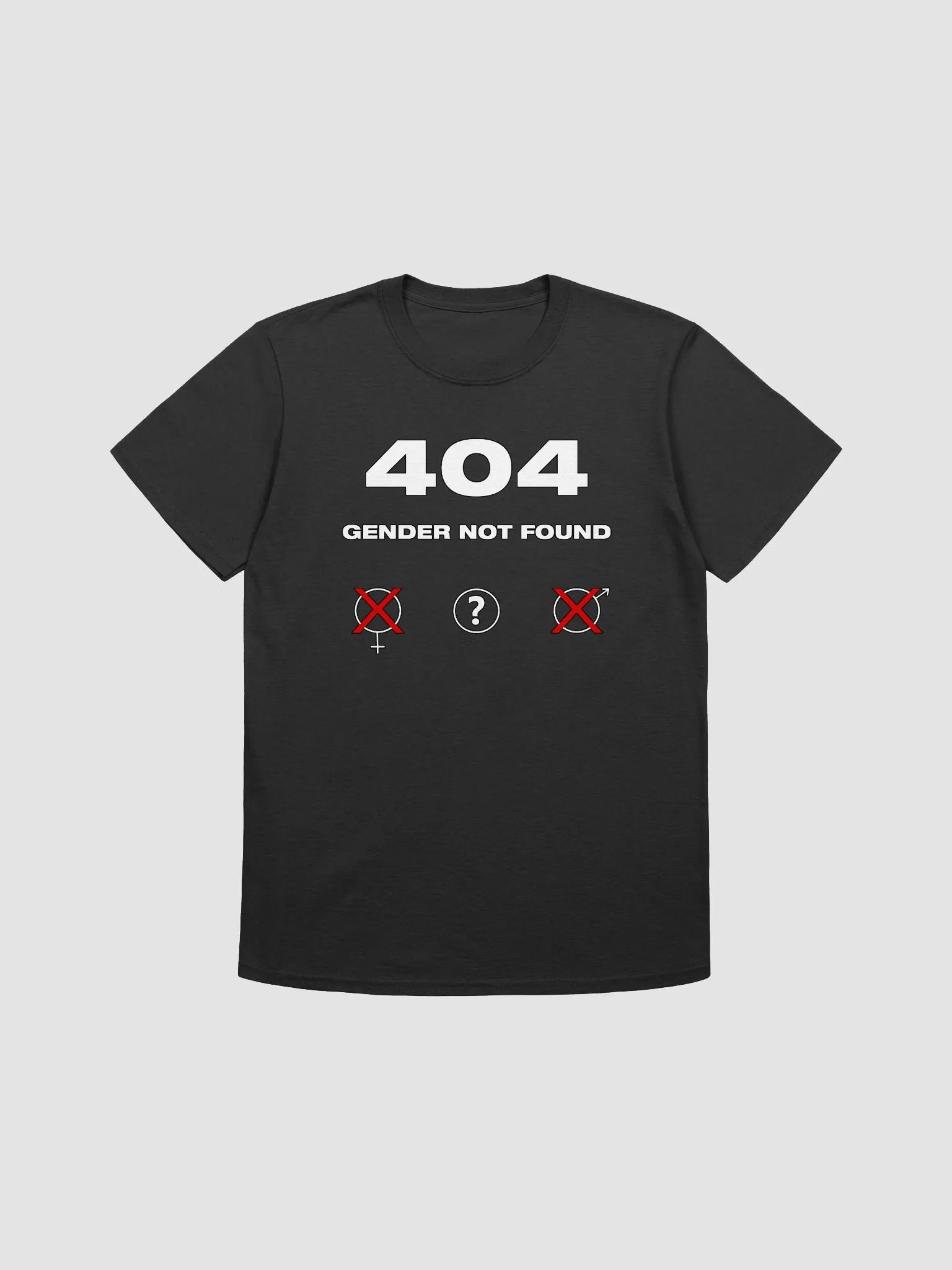 404 Gender not Found T Shirt product image (6)