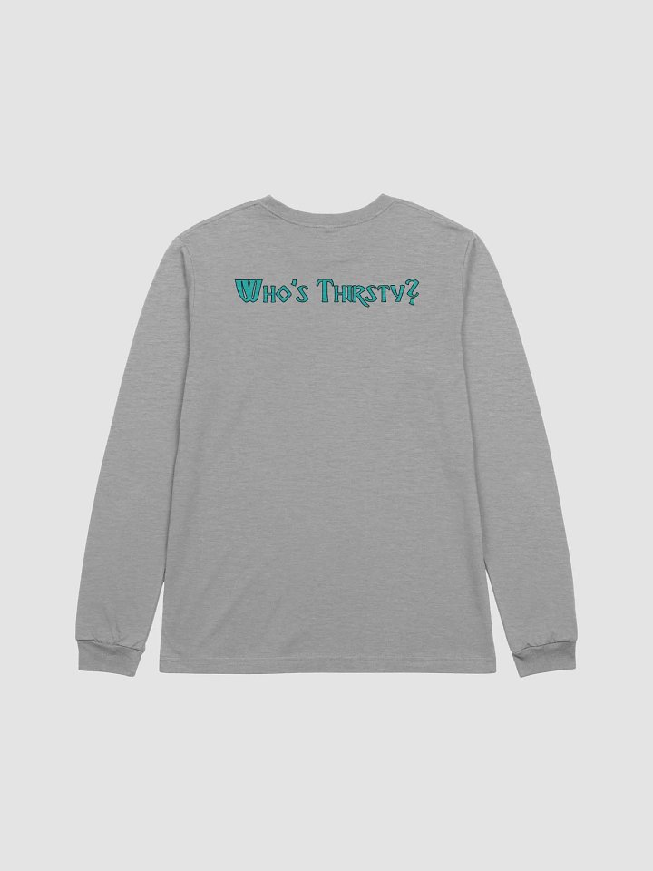Forbidden Thirst Trap Long Sleeve Tee product image (2)