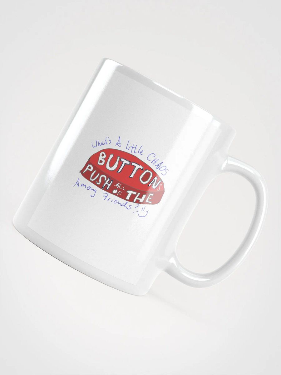 Push (All Of) The Button(s) Mug - color product image (7)