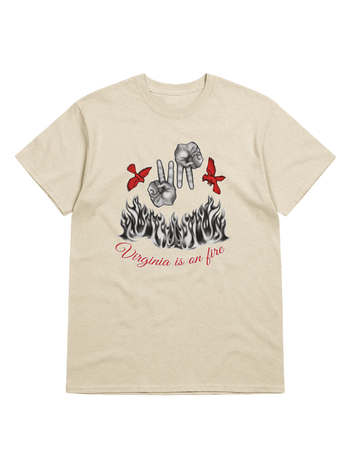 "VIRGINIA IS ON FIRE" TEES product image (1)