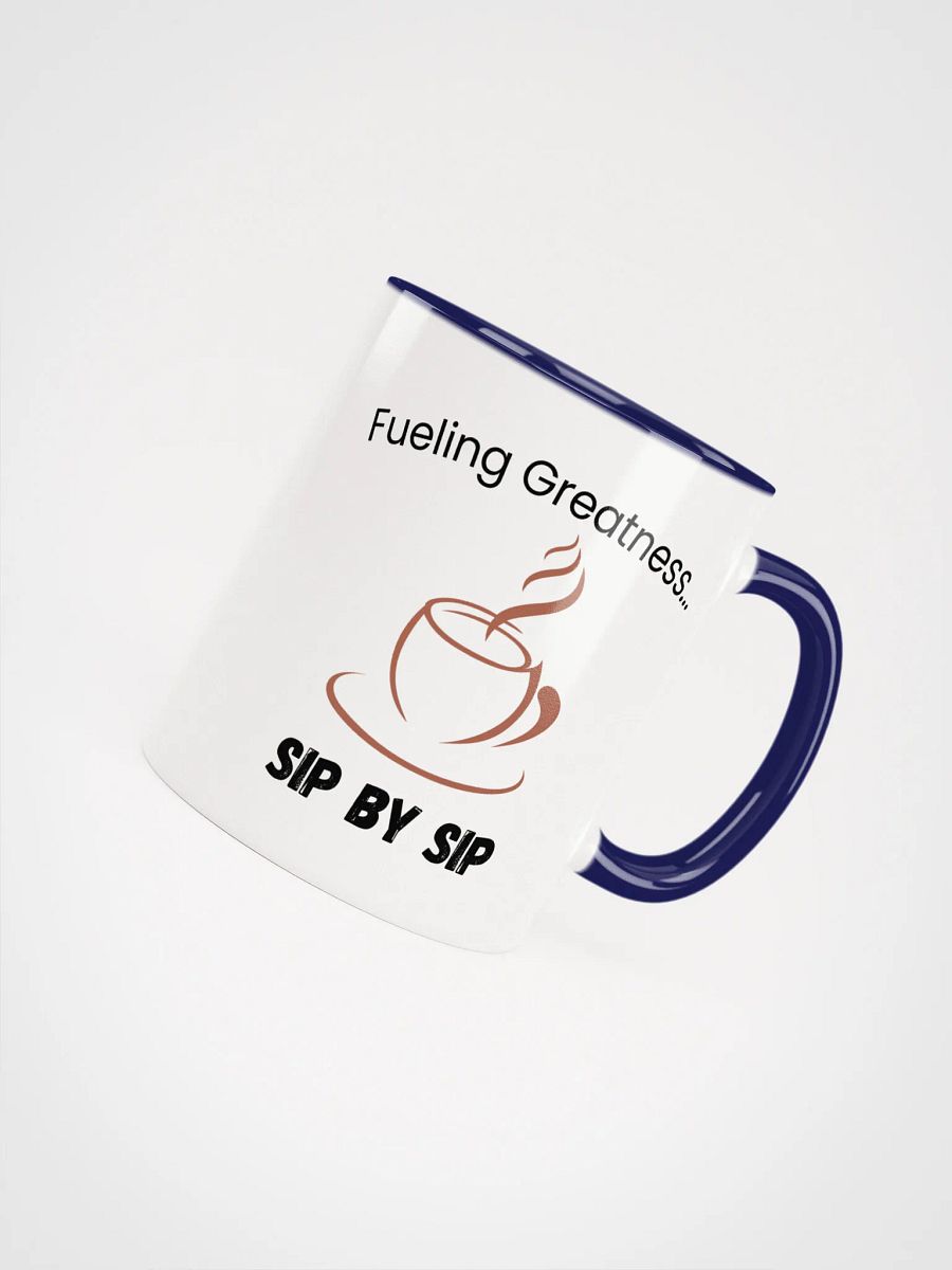 Fueling Greatness... Sip by Sip Ceramic Mug product image (4)