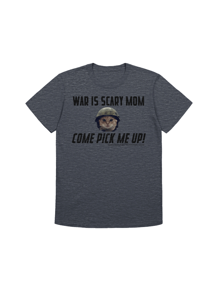 War Is Scary Shirt! product image (1)