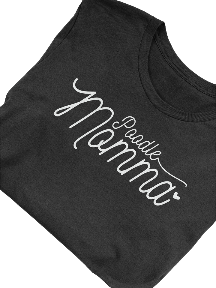 Poodle Momma T-Shirt For Poodle Lovers & Owners product image (1)