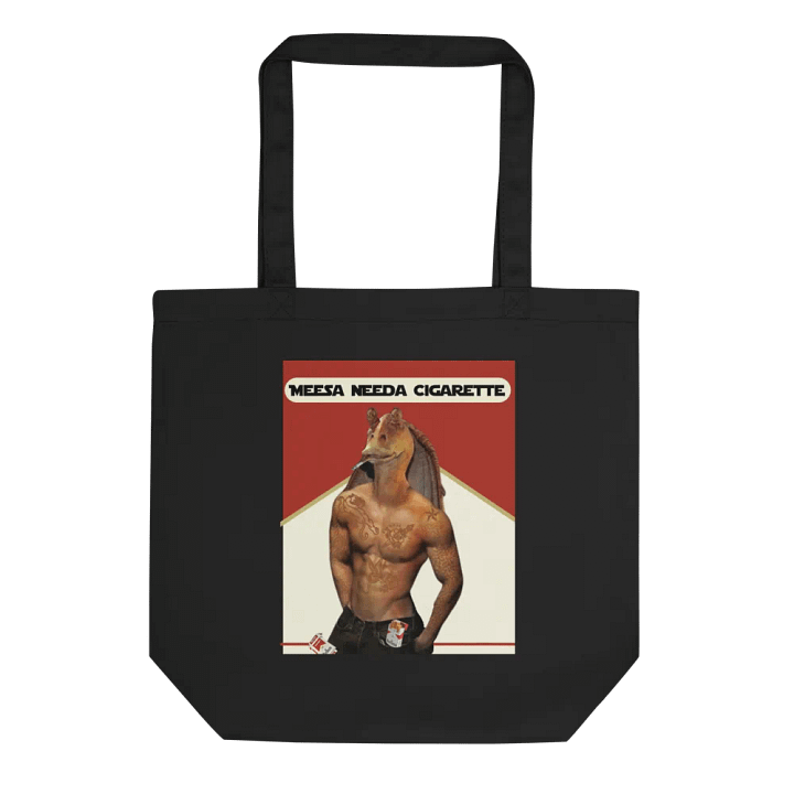 Meesa Needa Cigarette - Tote Bag product image (1)