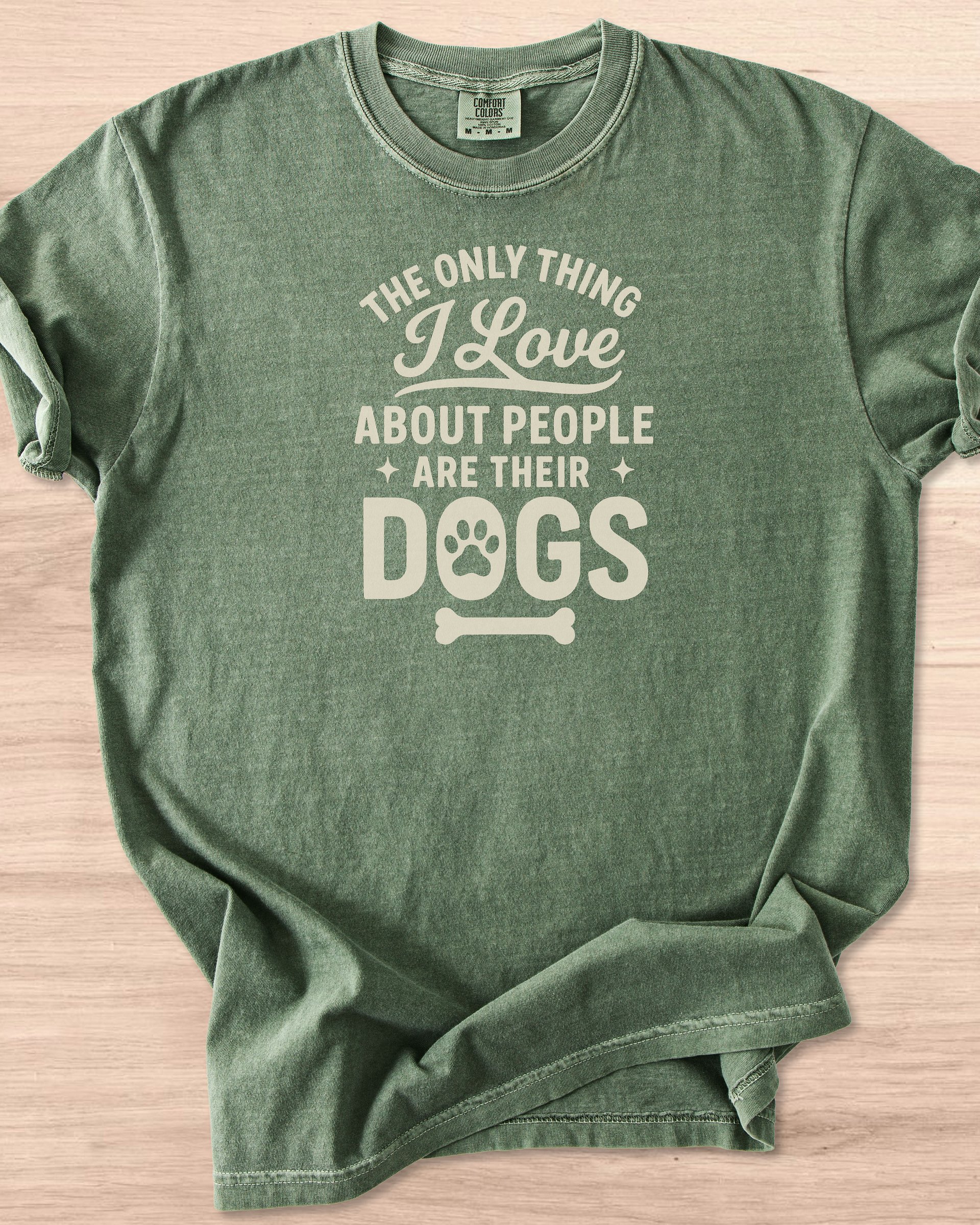 The Only Thing I Love About People Are Their Dogs Tee product image (48)
