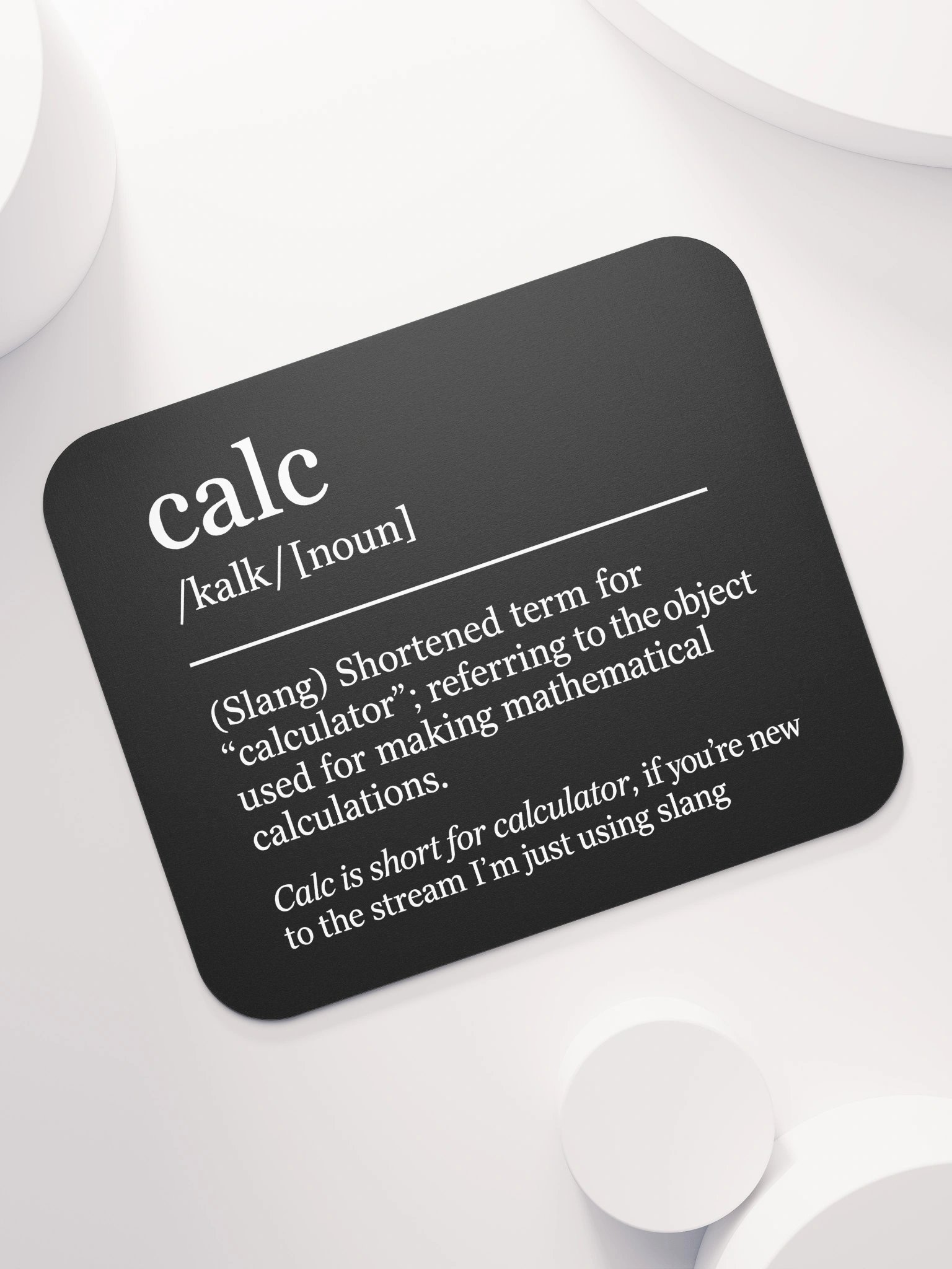 Calc is Short for... Mousepad product image (7)