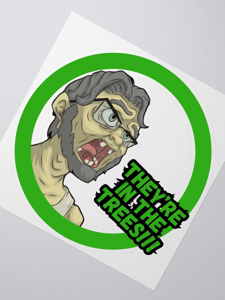 They're in the Trees sticker product image (2)