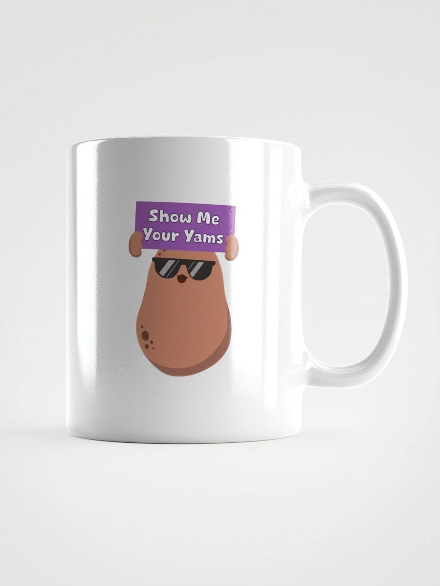 Show Me Your Yams Mug. product image (1)