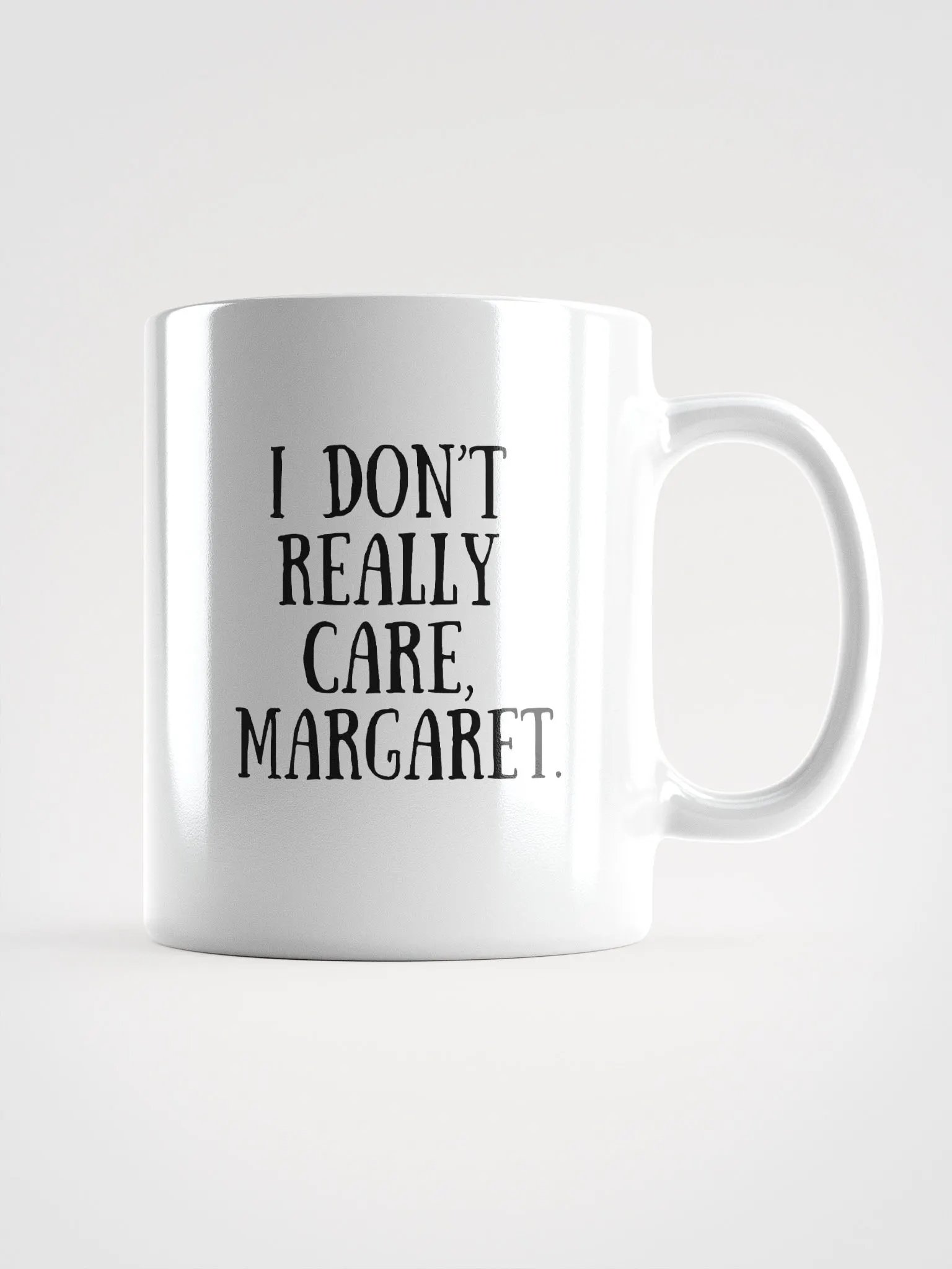 I Don't Really Care, Margaret Mug product image (1)