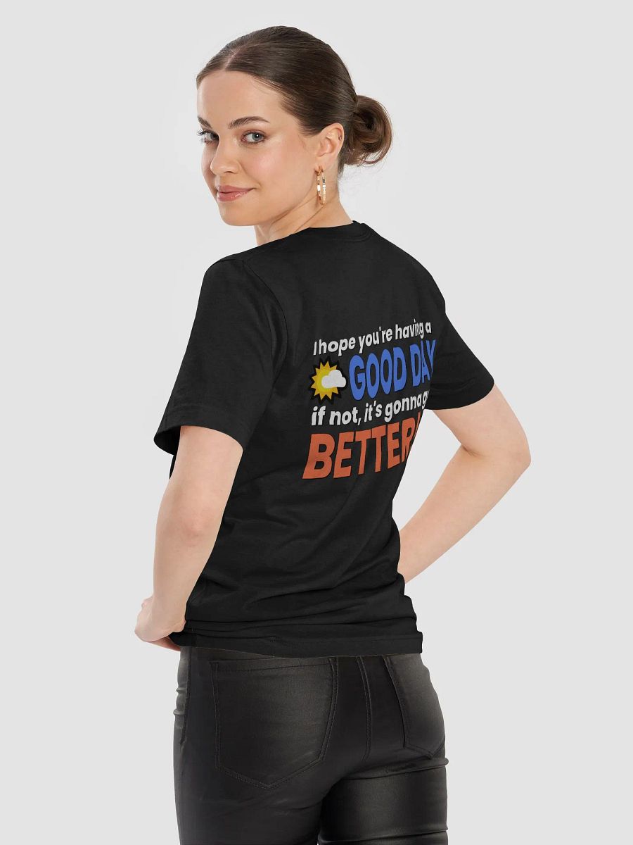 Good Day T-Shirt product image (81)