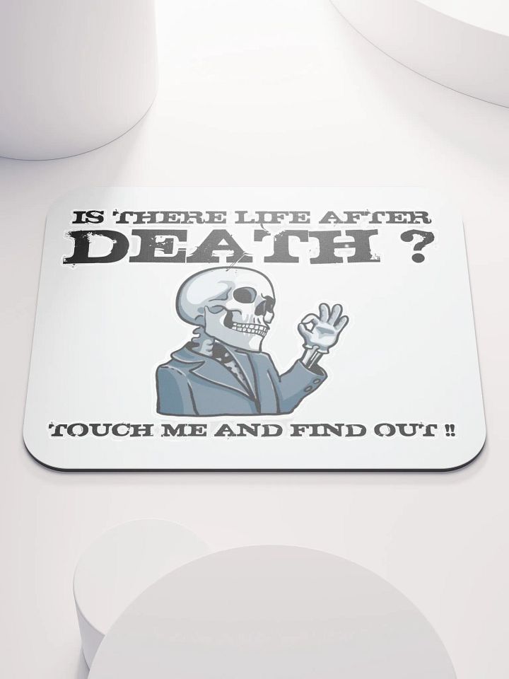 IS THERE LIFE AFTER DEATH? TOUCH ME AND FIND OUT!! product image (1)