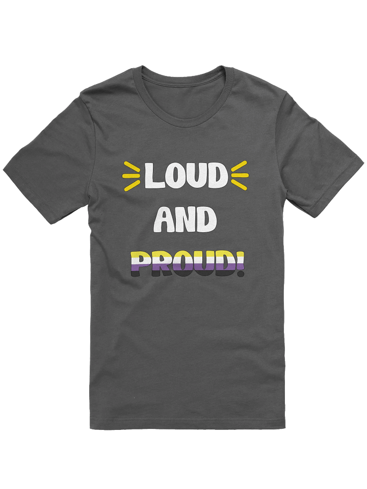 Loud and Proud Nonbinary T-Shirt product image (25)