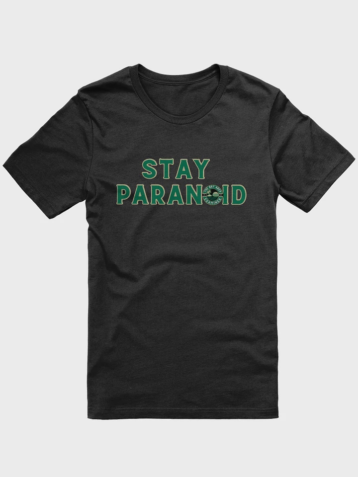 The Stay Paranoid Shirt product image (1)