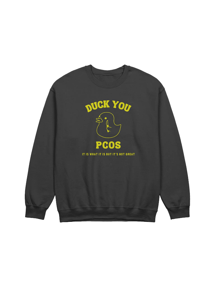 Duck You Pcos Sweatshirt product image (1)