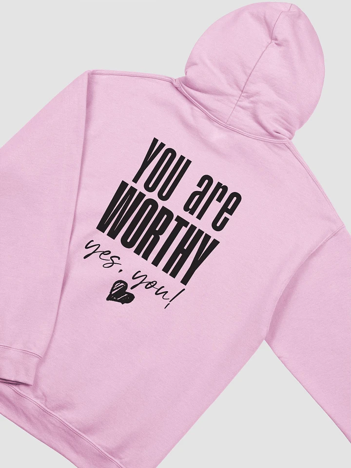 You are Worthy Hoodie product image (19)