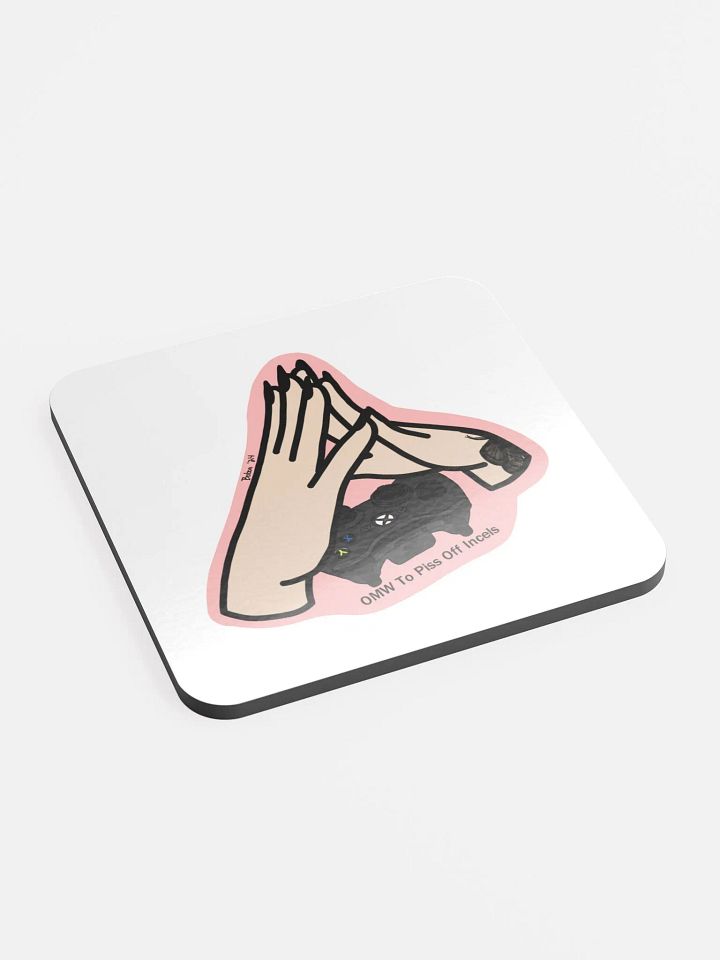 OMW To P*ss Off Incels Coaster product image (2)