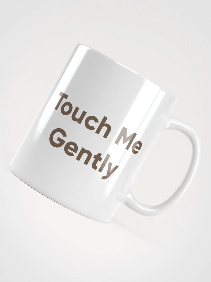 Touch Me Gently 20oz Mug product image (4)