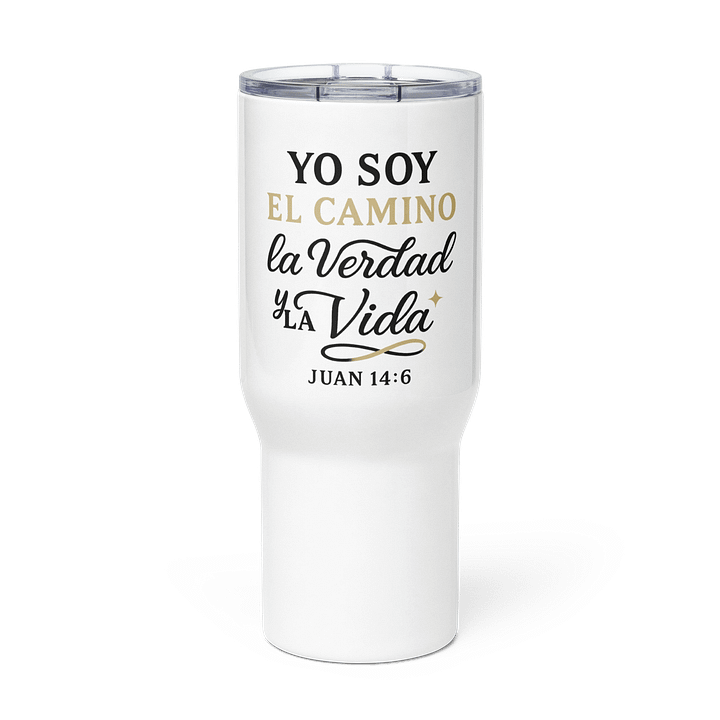 Christian Travel Mug – “Yo Soy el Camino, la Verdad y la Vida” – Spanish Scripture with Handle product image (1)