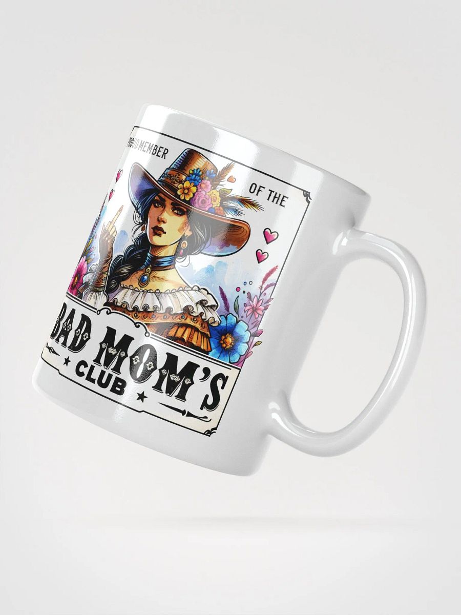 Proud Member of the Bad Mom's Club Mug product image (4)