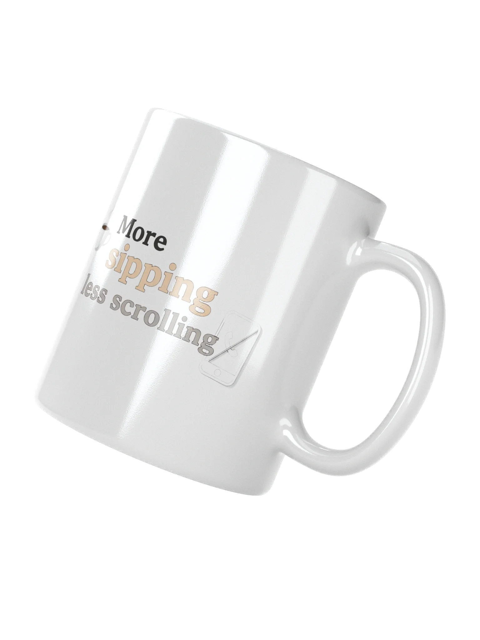 More Sipping, Less Scrolling Mug – Perfect Anti-Screen Time Coffee Cup for Mindful Moments product image (3)