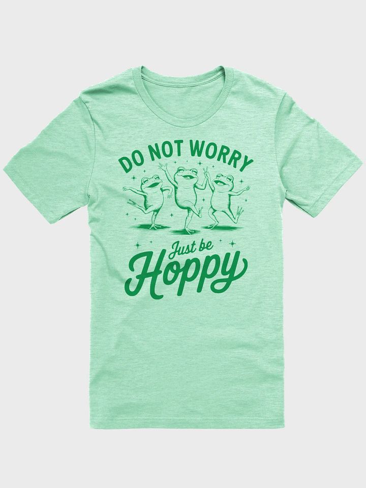 Don't Worry, Just Be Hoppy product image (1)