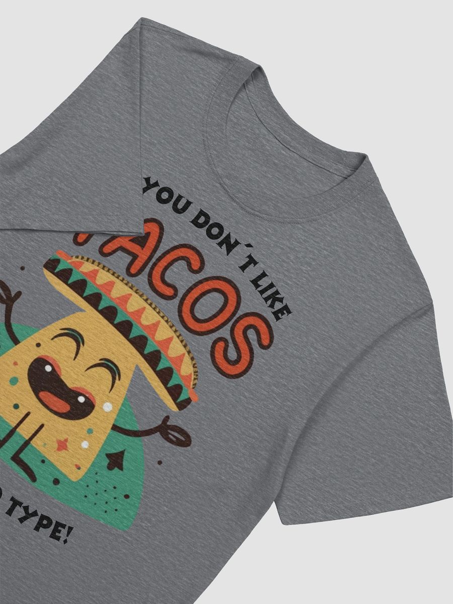 Nacho Type! Unisex T-Shirt product image (34)