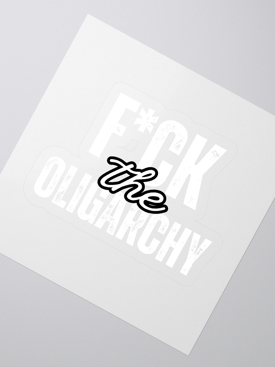 F*ck the Oligarchy Kiss Cut Stickers (in white) product image (2)