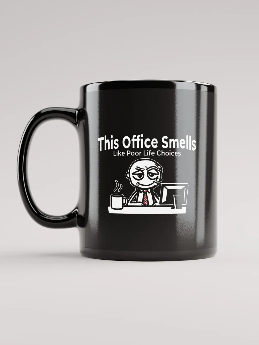 This Office Smells Like Poor Life Choices Mug product image (11)