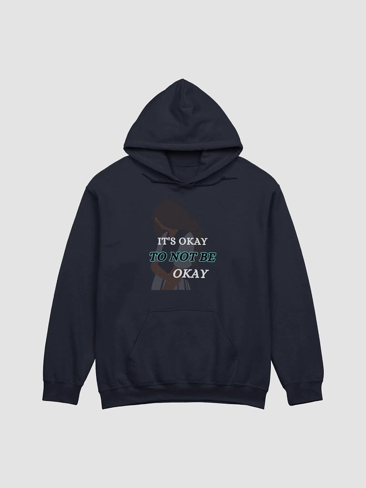 It's Okay to Not Be Okay Hoodie product image (3)