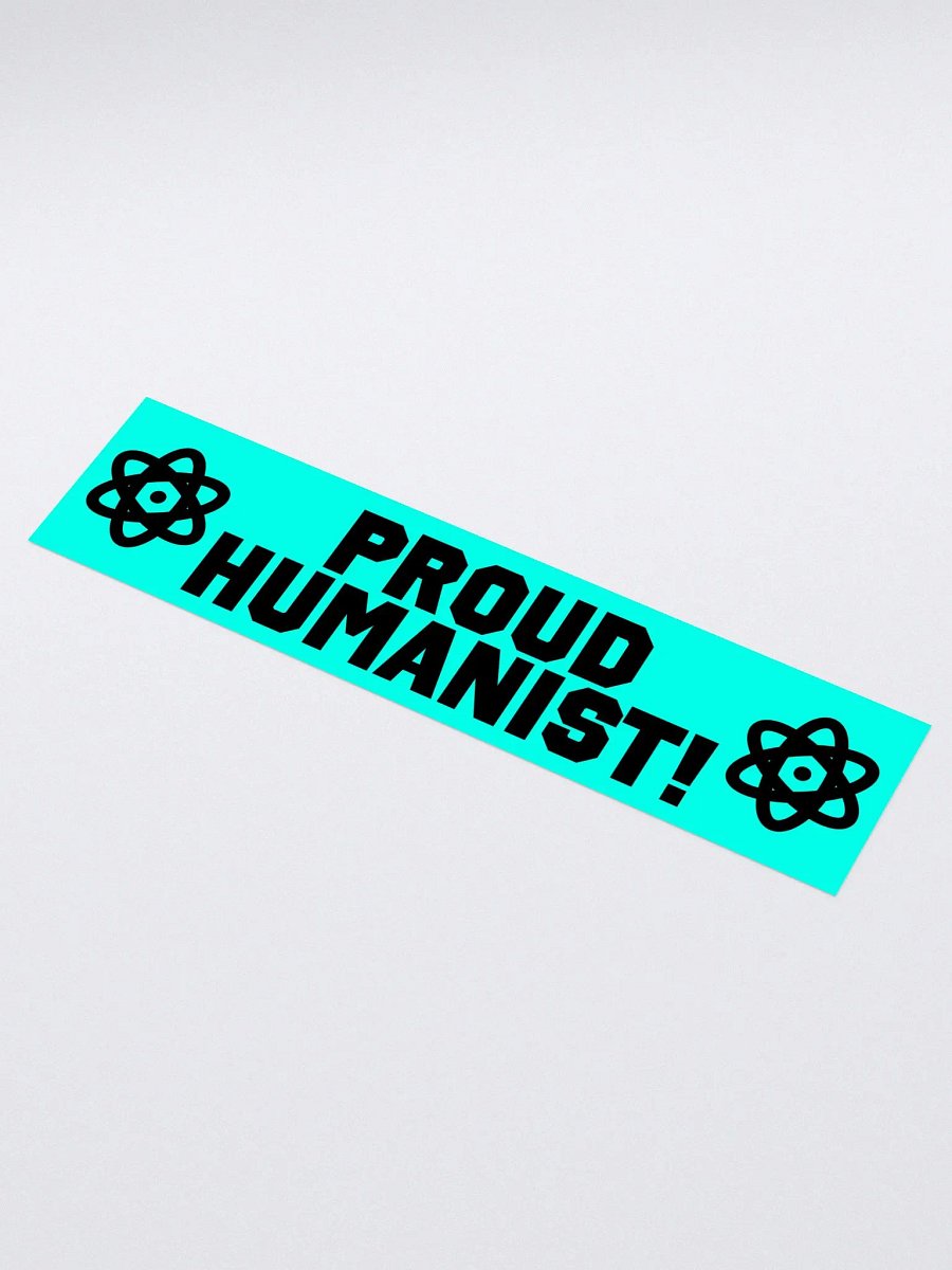 "Proud Humanist!" - Bumper Sticker product image (1)
