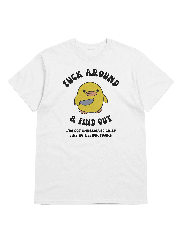 Fuck Around And Find Out No Father Figure T-Shirt product image (17)