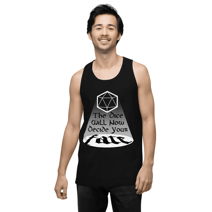 The Dice Will Now Decide Your Fate Tank product image (7)