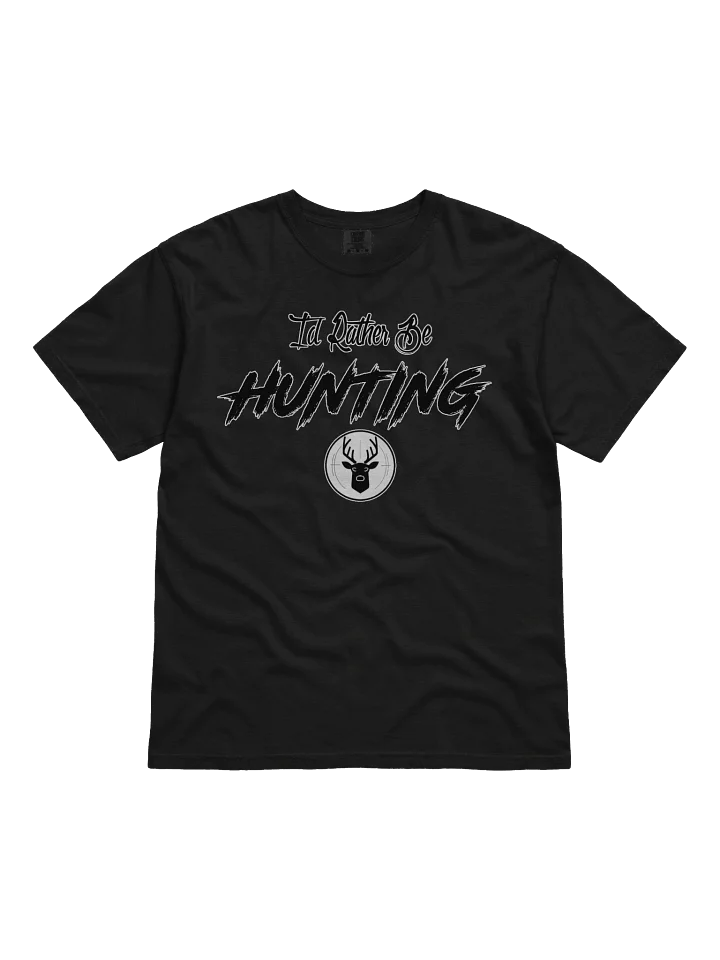 Rather Be Hunting Tee product image (1)
