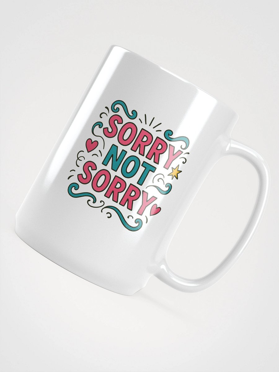 The "Sorry Not Sorry" Attitude Mug product image (4)