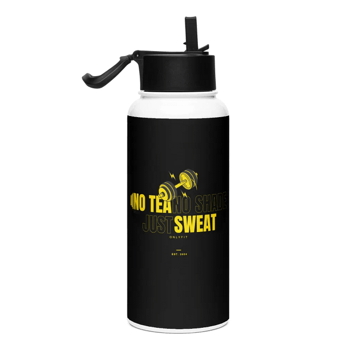 NO TEA NO SHADE JUST SWEAT WATER BOTTLE product image (2)