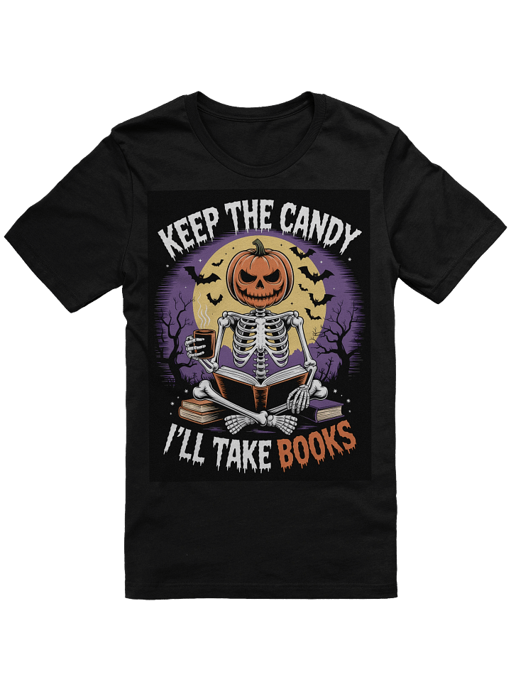 Spooky Book Lovers "I'll Take Books" Halloween T-Shirt product image (1)