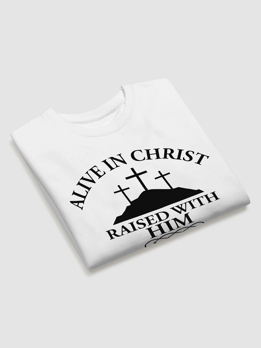 Alive in Christ, Raised with Him – Resurrection Life Sweatshirt product image (12)