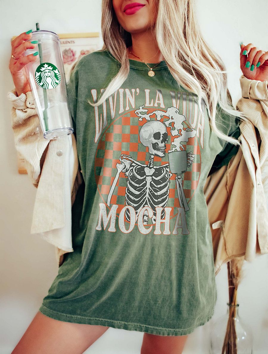 Living La Vida Mocha Skeleton Drinking Coffee T-Shirt | Funny Fall and Halloween Skeleton Design for Coffee Lovers product image (10)