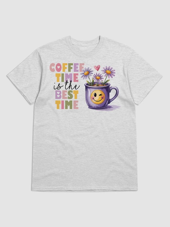 Coffee Time Is The Best Time T-Shirt product image (1)