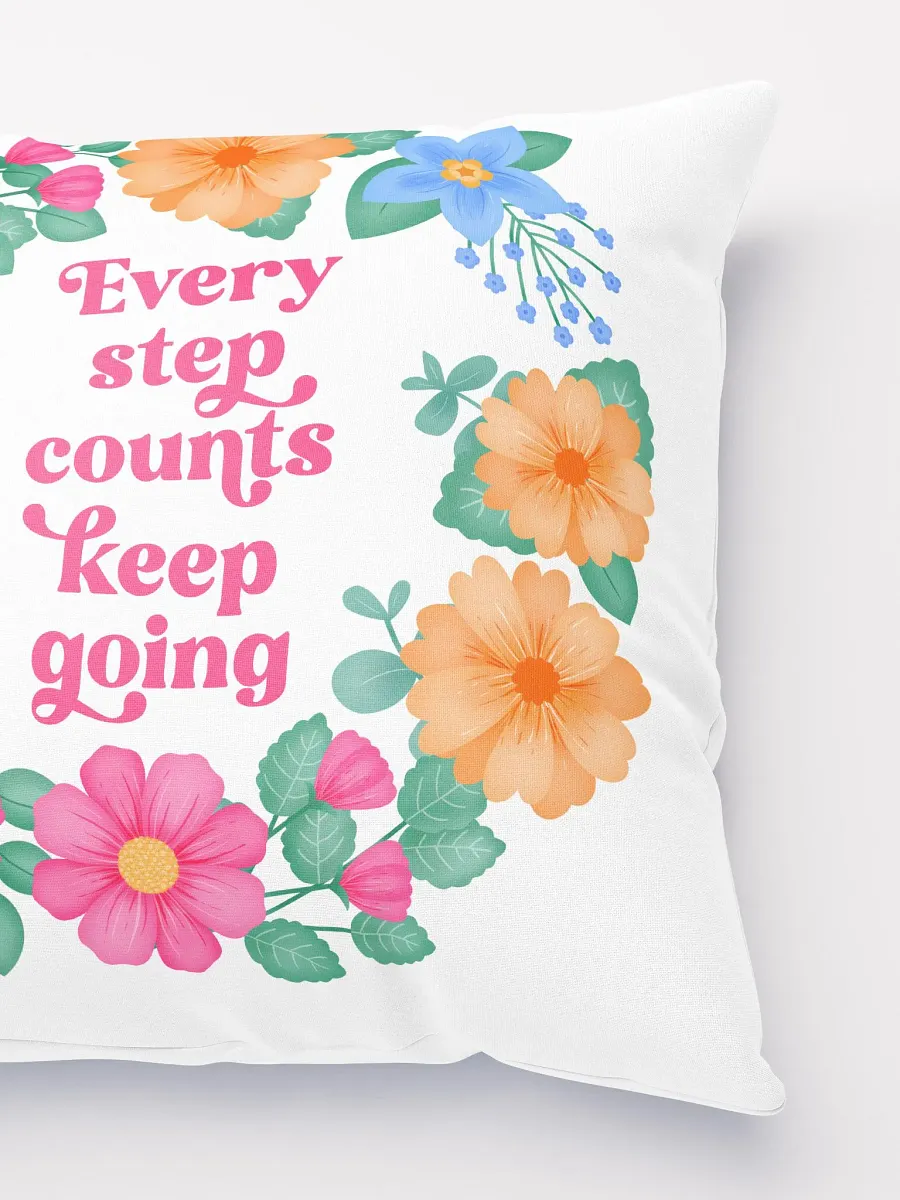 Every step counts keep going - Motivational Pillow White product image (3)