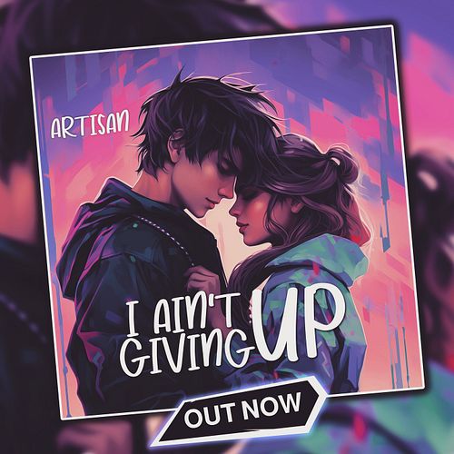 ⭐𝗡𝗘𝗪 𝗨𝗞 𝗛𝗔𝗥𝗗𝗖𝗢𝗥𝗘 // 𝗢𝗨𝗧 𝗡𝗢𝗪⭐
Artisan - I AIN'T GIVING UP
➡️available on all streaming platforms