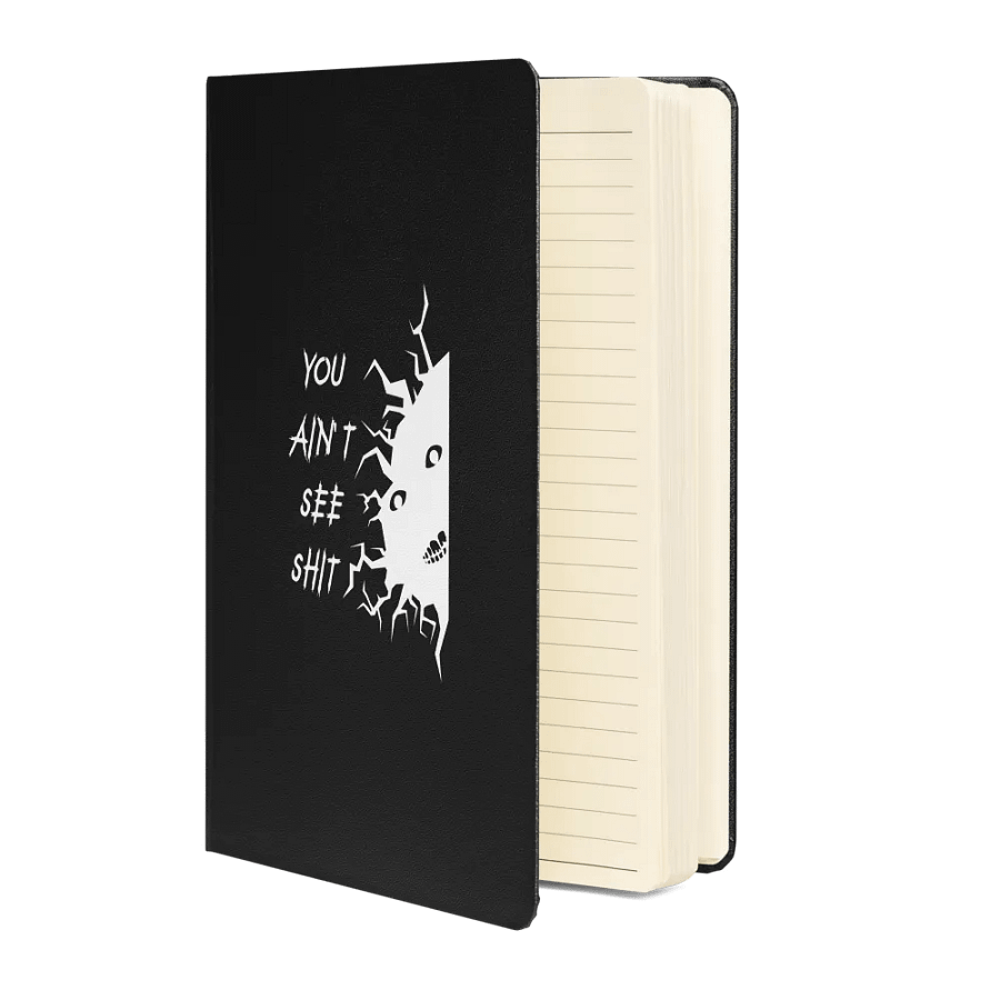 You Ain't See SHH Hardcover Notebook product image (10)