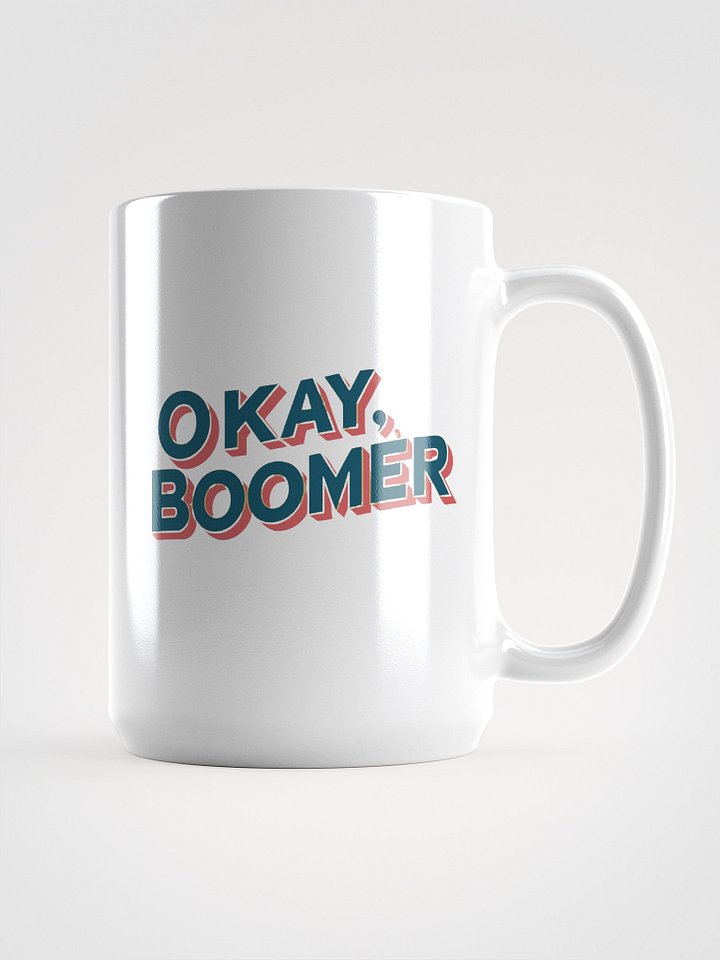 Sassy 3D 'OKAY, BOOMER' Mug product image (2)